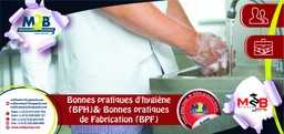 [SFO_B_QHSE_AG_HC_105] Bonnes pratiques d'hygiène (BPH) -Bonnes pratiques de Fabrication (BPF)
